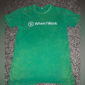 “When i work” green tshirt